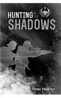 Hunting in the Shadows: (2 American Praetorians)