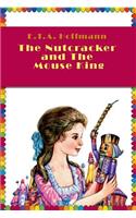 The Nutcracker and The Mouse King (Illustrated)