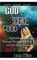 God, Science, Food