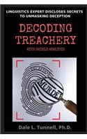 Decoding Treachery