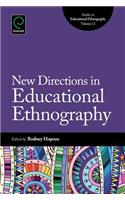 New Directions in Educational Ethnography