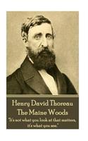 Henry David Thoreau - The Maine Woods