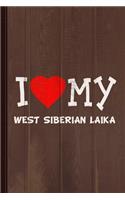 I Love My West Siberian Laika Dog Breed Journal Notebook