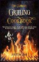 The Ultimate Grilling Cookbook