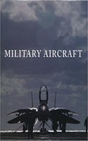 Military Aircraft