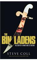 The Bin Ladens: Oil, Money, Terrorism and the Secret Saudi World