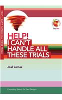 Help! I Can't Handle All These Trials