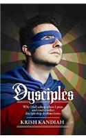 Dysciples