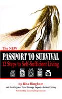 The New Passport to Survival: 12 Steps to Self-Sufficient Living