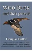 Wild Duck and Their Pursuit