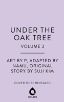 Under the Oak Tree, Vol. 2