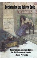 Deciphering the Hebrew Code