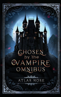 Chosen by the Vampire Omnibus