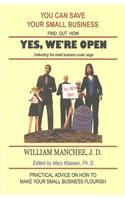 Yes, We're Open
