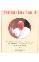 Quotable John Paul II