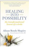 Healing Into Possibility