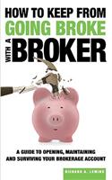 How to Keep from Going Broke with a Broker