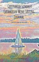 Greenwich Summer Catamaran Wine Tasting Journal