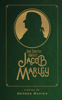 Truth About Jacob Marley