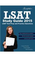 LSAT Study Guide 2015: LSAT Test Prep and Practice Questions