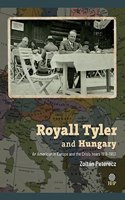 Royall Tyler and Hungary