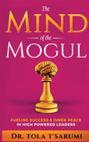 Mind of the Mogul