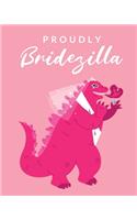 Proudly Bridezilla