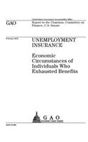 Unemployment insurance: economic circumstances of individuals who exhausted benefits: report to the Chairman, Committee on Finance, U.S. Senate.