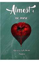 Almost: no more (4)(4 Almost)