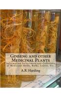 Ginseng and other Medicinal Plants