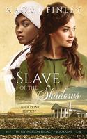Slave of the Shadows
