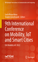 9th International Conference on Mobility, IoT and Smart Cities