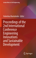 Proceedings of the 2nd International Conference Engineering Innovations and Sustainable Development