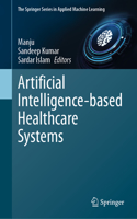 Artificial Intelligence-Based Healthcare Systems