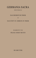 Die Bistümer Der Kirchenprovinz Trier. Das Erzbistum Trier 9: Das Stift St. Simeon in Trier