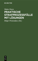 Praktische Strafprozeßfälle Mit Lösungen