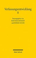Verfassungsentwicklung II: Verfassungsentwicklung Durch Verfassungsgerichte. Deutsch-Japanisches Verfassungsgesprach 2017