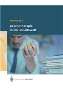 Psychotherapie in der Arbeitswelt: (German)