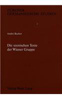 Die Szenischen Texte Der Wiener Gruppe