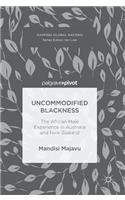 Uncommodified Blackness
