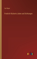 Friedrich Rückerts Leben und Dichtungen