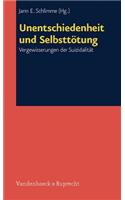 Unentschiedenheit Und Selbsttotung