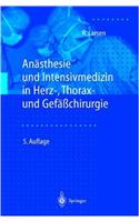 An Sthesie Und Intensivmedizin in Herz-, Thorax- Und Gef Chirurgie