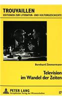 Television Im Wandel Der Zeiten