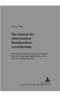 Das System Der Chinesischen Basiskrankenversicherung