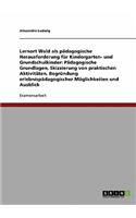 Lernort Wald als pädagogische Herausforderung für Kindergarten- und Grundschulkinder