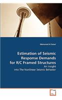 Estimation of Seismic Response Demands for R/C Framed Structures