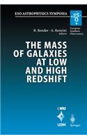 Mass of Galaxies at Low and High Redshift