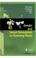 Gender and Sexual Dimorphism in Flowering Plants