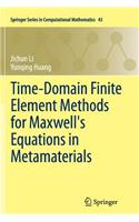 Time-Domain Finite Element Methods for Maxwell's Equations in Metamaterials